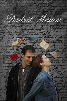 福利姬《至暗米里亚姆 Darkest Miriam》免费在线观看